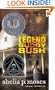 The Legend of Buddy Bush