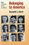 Belonging to America: Equal Citizenship and the Constitution