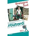 Guide du Routard Bretagne Sud 2011