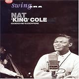 Swing Era: Nat 'King' Cole Sounds and Telescripting