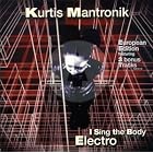 I Sing the Body Electro by Kurtis Mantronik