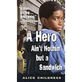 A Hero Ain't Nothin But a Sandwich