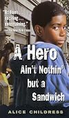 A Hero Ain't Nothin' but a Sandwich (Flare Original Novel)