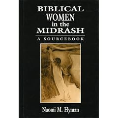 Biblical Women in the Midrash: A SourceBook
