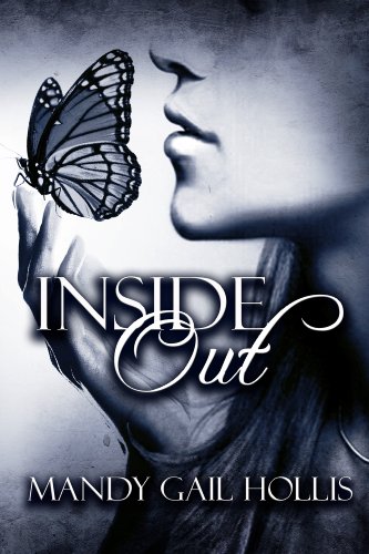 Inside Out by Mandy Hollis Inside Out by Mandy Hollis