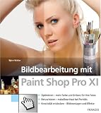 Bildbearbeitung mit PaintShop Pro XI