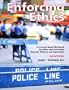 Enforcing Ethics: A Scenario-Based Workbook for Police and Corrections Recruits, Officers and Supervisors, Second Edition
