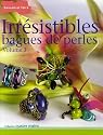 Irrésistibles bagues de perles : Volume 3