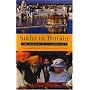 Sikhs in Britain: The Making of a Community