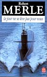 Le Jour ne se l�ve pas pour nous