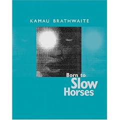 Born to Slow Horses (Wesleyan Poetry)