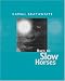 Born to Slow Horses (Wesleyan Poetry)