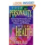 Your Personality, Your Health: Connecting Personality With the Human Energy System, Chakras and Wellness