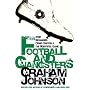 Football and Gangsters: How Organised Crime Controls the Beautiful Game