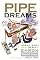 Pipe Dreams: Greed, Ego, and the Death of Enron