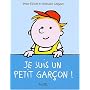 Je suis un petit garçon!