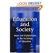 Education and Society: Issues and Explanations in the Sociology of Education