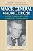 Major General Maurice Rose: World War II's Greatest Forgotten Commander