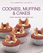 The Complete Cookbook: Cookies, Muffins and Cakes: Tasty Recipes for Every Day (Cookery)