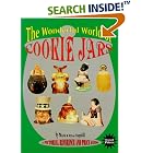 The Wonderful World of Cookie Jars: A Pictorial Reference and Price Guide by  Mark Supnick and Ellen Supnick