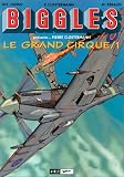 Revue Miklo  / Biggles présente, tome 1 : Le Grand Cirque 1