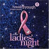 Breakthrough Breast Cancer Presents Ladies Night