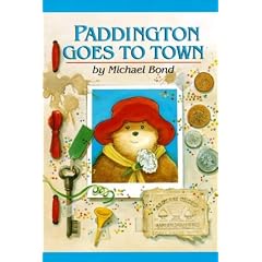 Paddington Goes to Town (Paddington Bear Adventures)