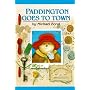 Paddington Goes to Town (Paddington Bear Adventures)