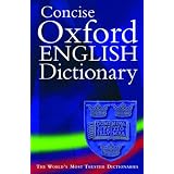 Concise Oxford English Dictionary: 11th edition revised (Concise Dictionary)by H.W. Fowler