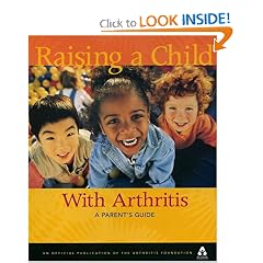 Raising A Child With Arthritis: A Parent's Guide