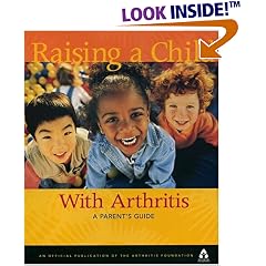 Raising A Child With Arthritis: A Parent's Guide