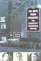 The Boys from Syracuse: The Shuberts' Theatrical Empire