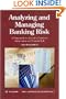 Analyzing and Managing Banking Risk: A Framework for Assessing Corporate Governance and Financial Risk