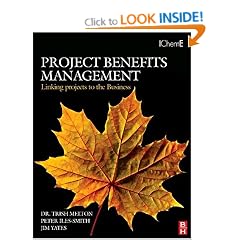 Project Benefits Management: Linking Projects to the Business