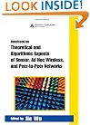 Handbook on Theoretical and Algorithmic Aspects of Sensor, Ad Hoc Wireless, and Peer-to-Peer Networks (INTERNET AND COMMUNICATIONS SERIES)