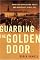 Guarding the Golden Door: American Immigration Policy and Immigrants since 1882