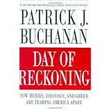 day of reckoning how hubris ideology and greed are tearing america apart
