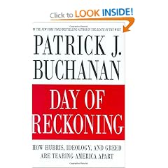 DAY OF RECKONING: How Hubris, Ideology and Greed Are Tearing America Apart