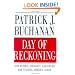 Day of Reckoning: How Hubris, Ideology, and Greed Are Tearing America Apart