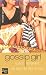 Gossip Girl, Tome 1 : Ca fait tellement de bien de dire du mal