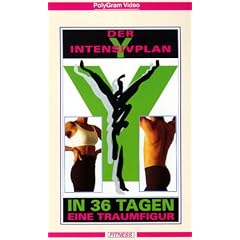 Der Y-Intensiv-Plan - In 36 Tagen eine Traumfigur [VHS]