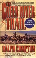 The Green River Trail (The Trail Drive)