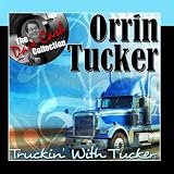 Truckin` With Tucker - [The Dave Cash Collection]