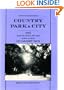 Country, Park & City: The Architecture and Life of Calvert Vaux