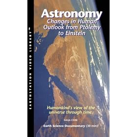 Astronomy - Changes in Human Outlook from Ptolemy to Einstein [VHS]
