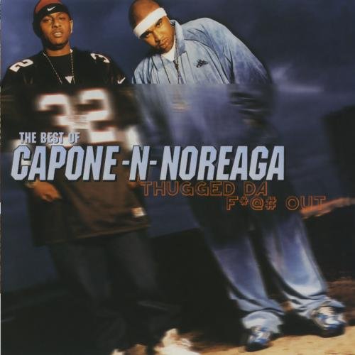 Capone - The Best Of Capone-n-noreaga: Thugged The F*** Out (With Bonus Disc) (Us Release) - Zortam Music