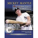 Mickey Mantle: The American Dream Comes to Life book cover