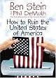 How to Ruin the United States of America