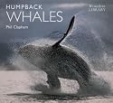 Humpback Whales (Worldlife Library)