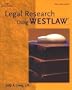 Legal Research Using WESTLAW